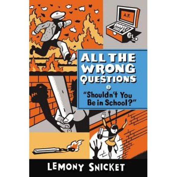 Shouldn't You Be in School? -- Lemony Snicket - Picture 1 of 3